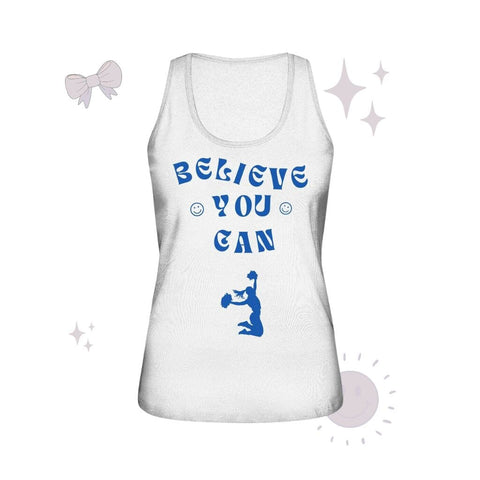 Believe you can - Ladies Organic Tank-Top Tank-Tops cheer shop White S