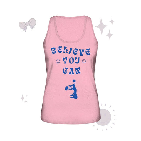 Believe you can - Ladies Organic Tank-Top Tank-Tops cheer shop Cotton Pink S 