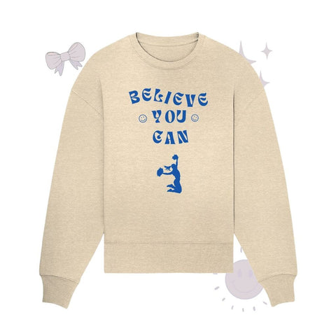 Believe you can - Organic Oversize Sweatshirt Sweatshirts cheer shop Natural Raw S 